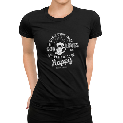 BrewSwag Women’s T-Shirt with Ben Franklin-inspired beer quote across the chest