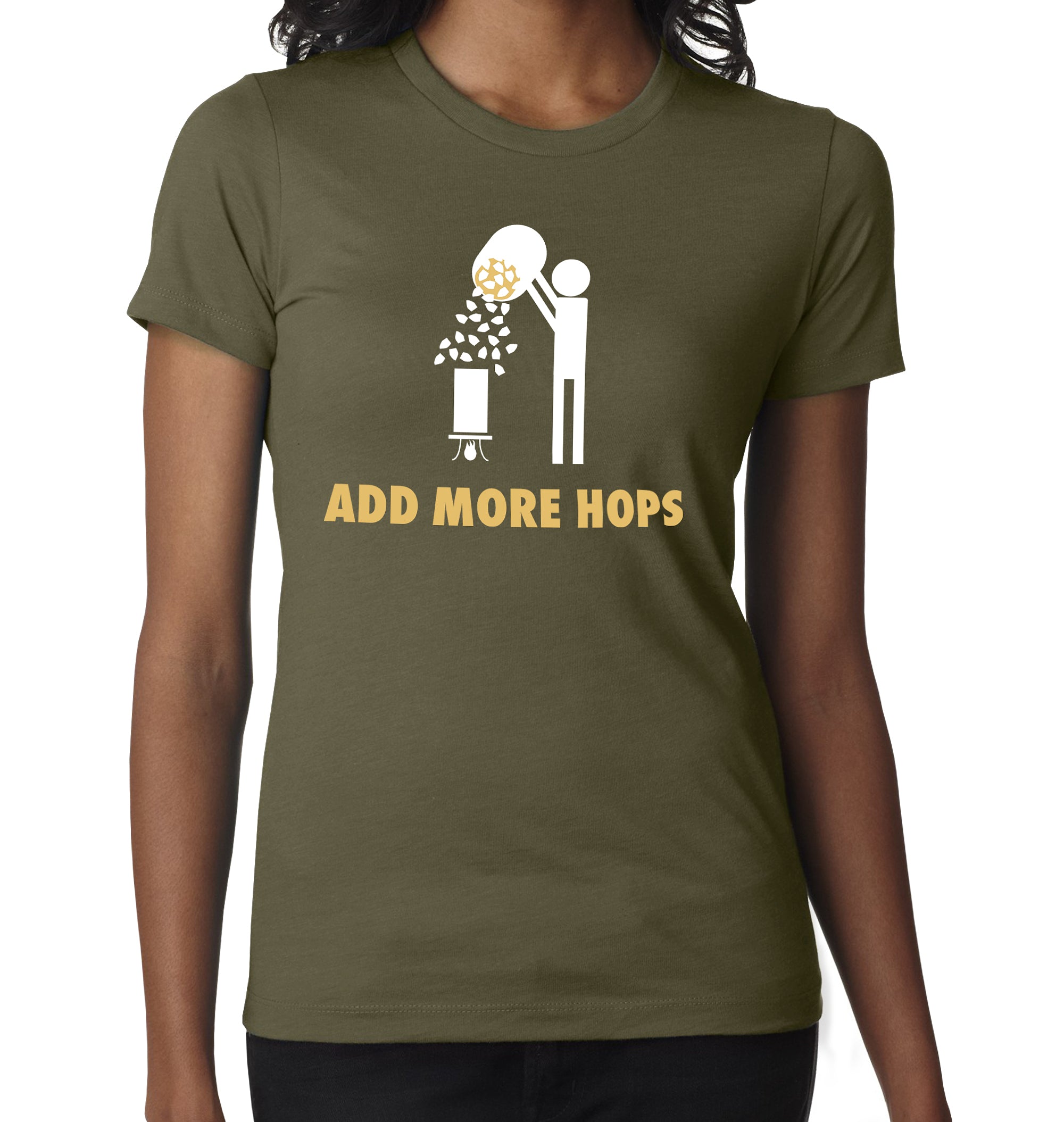 Add More Hops Women’s T-Shirt with brewing-themed front graphic.