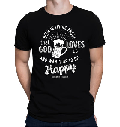 BrewSwag Beer is Living Proof T-Shirt with Ben Franklin quote on black fabric