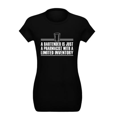 Bartender is Just a Pharmacist T-Shirt Female Flat Image