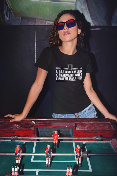 Bartender is Just a Pharmacist T-Shirt Female Action Shot Foosball Table