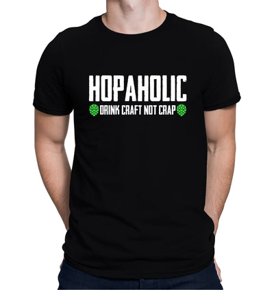 Black Hopaholic Drink Craft Not Crap Beer T-Shirt on Model