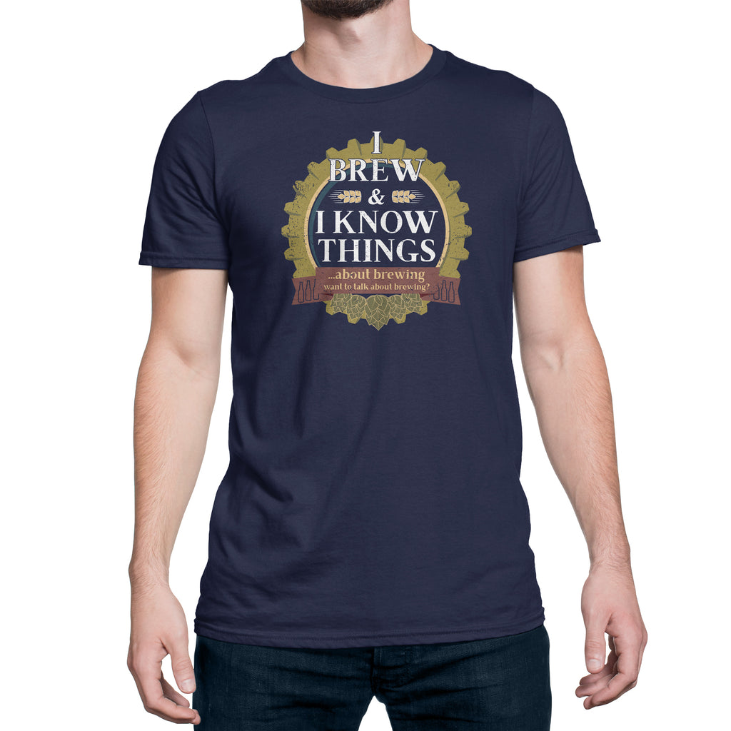 Blue homebrewing t-shirt with I Brew and I Know Things quote
