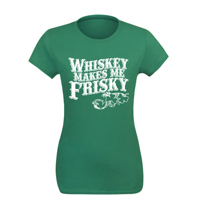 Whiskey Makes me Frisky T-Shirt Flat