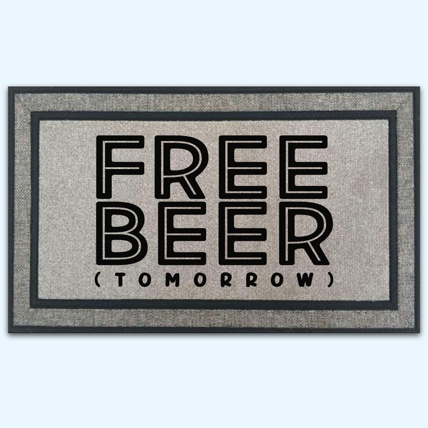Free Beer Tomorrow Door Mat