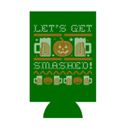 Let’s Get Smashed can hugger featuring jack-o’-lanterns
