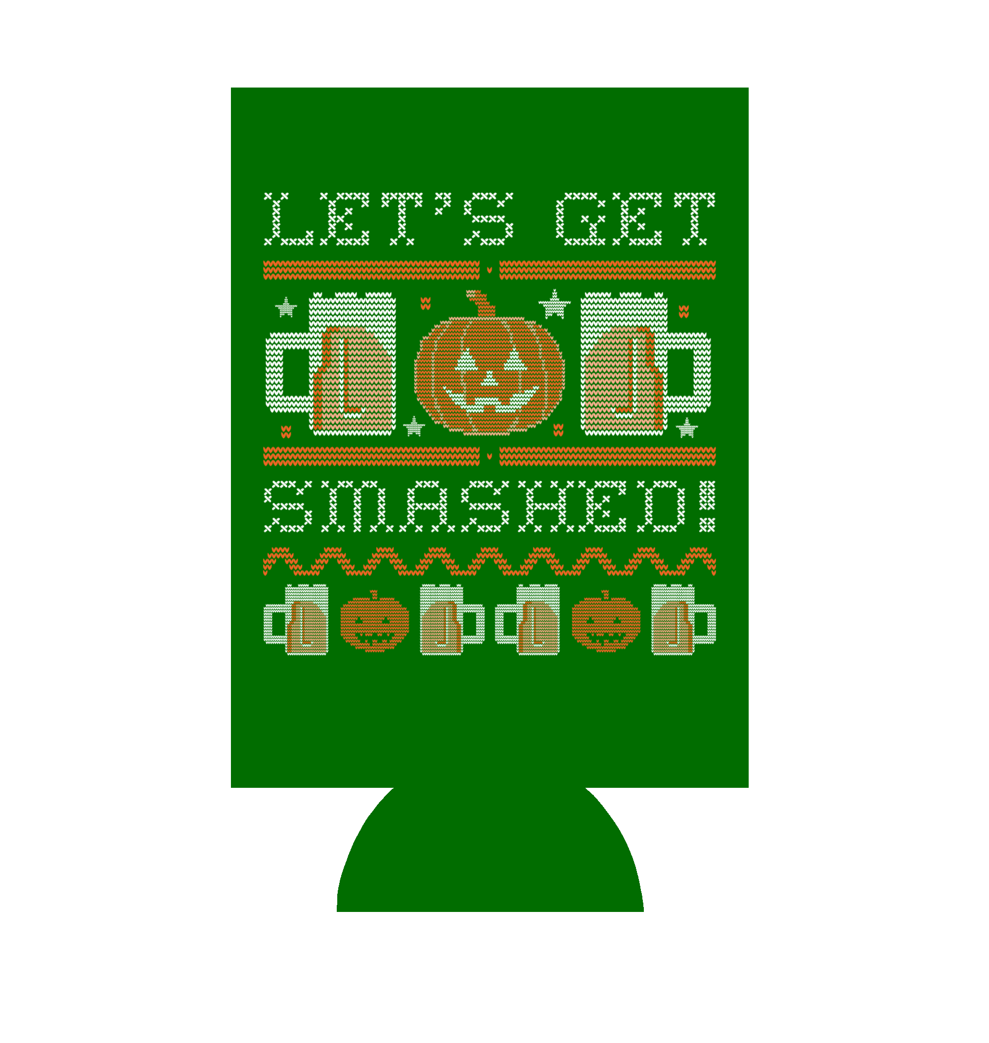 Let’s Get Smashed can hugger featuring jack-o’-lanterns