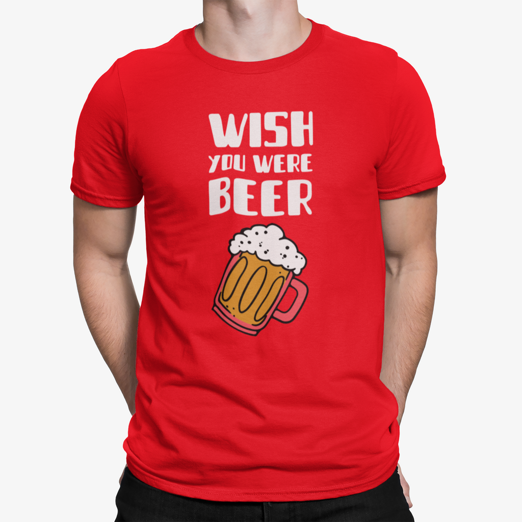 Red unisex shirt with bold white Wish You Were Beer slogan and beer icon
