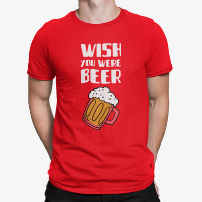 Wish You Were Beer T-Shirt Red