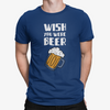 Wish You Were Beer T-Shirt Blue