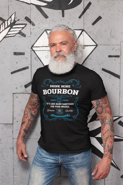 Drink More Bourbon, Hand Sanitizer for Your Insides Black T-Shirt Model Shot